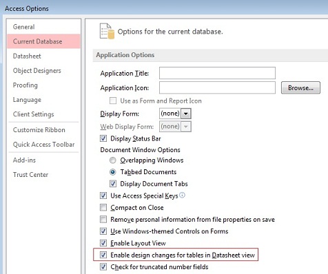 Microsoft Access 2013 Options disable design changes for tables